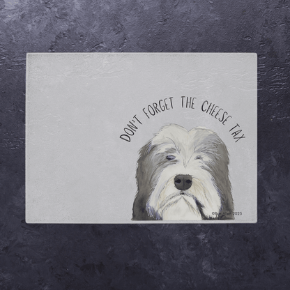 Cheese Tax Enforcer – Bearded Collie Chopping Board of Justice - Pet Supplier Store