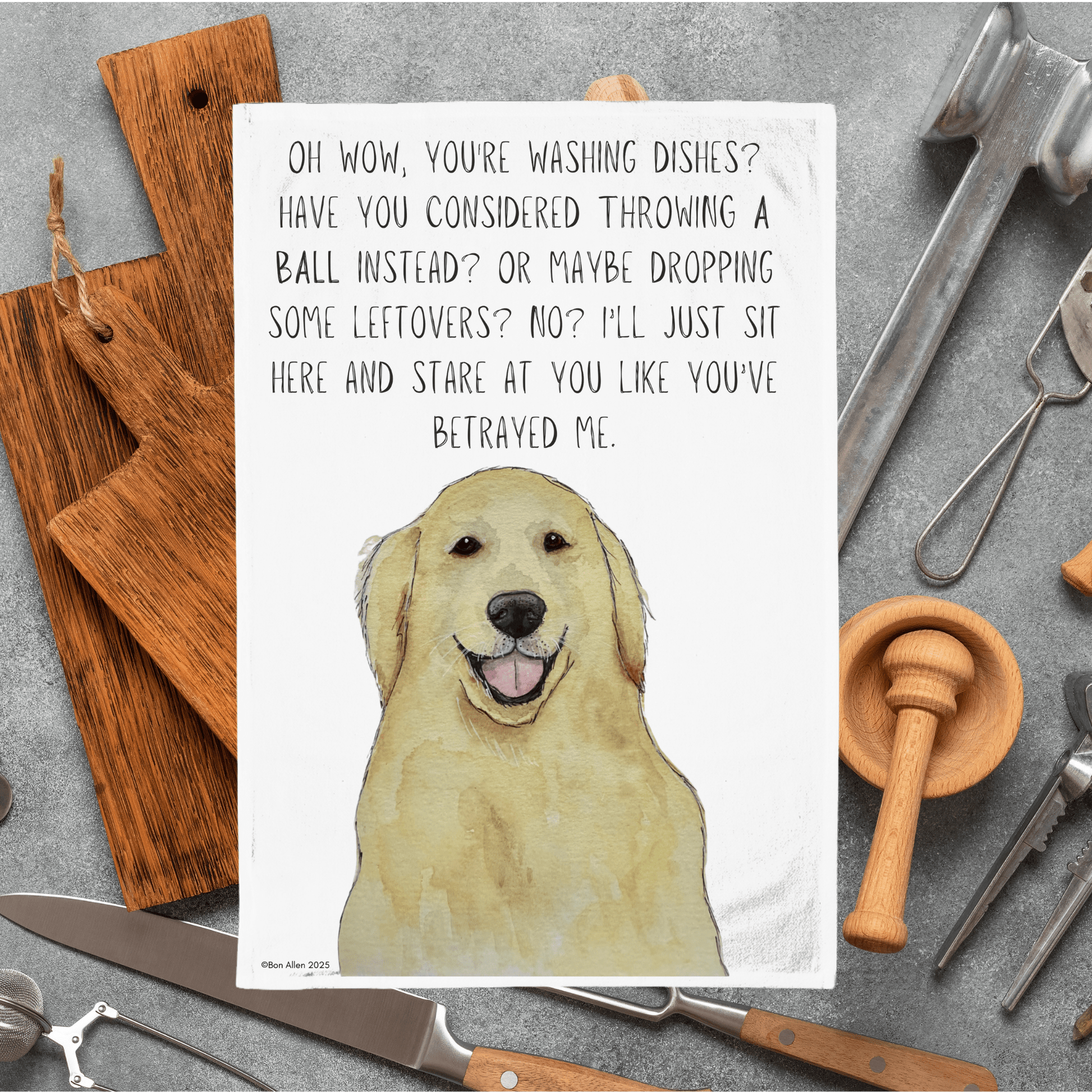 Dishes? Really? Not Fetch? – Golden Retriever Tea Towel - Pet Supplier Store