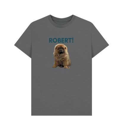 Robert! T Shirt - Pet Supplier Store