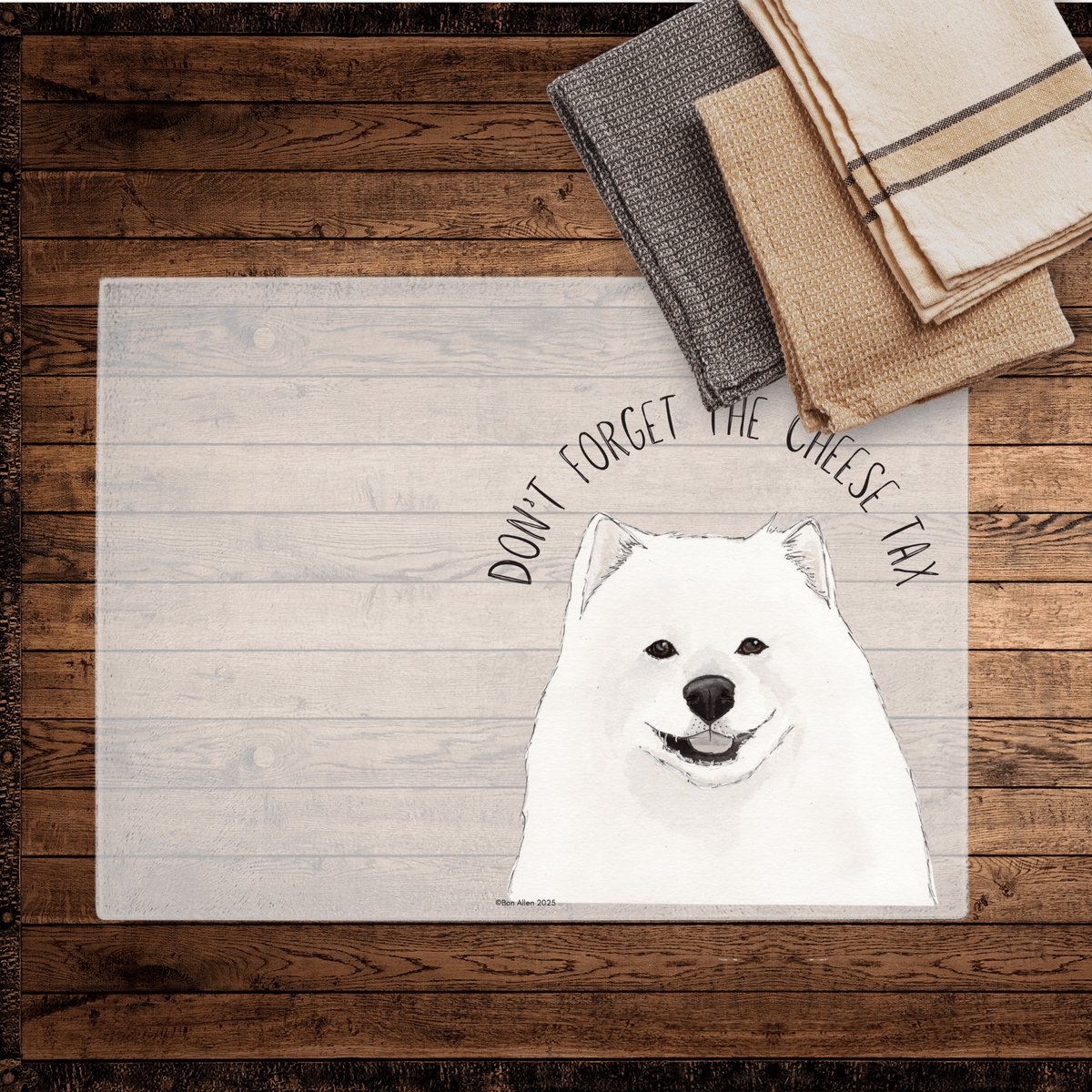 The Cheese Tax Enforcer Chopping Board: Samoyed Style - Pet Supplier Store