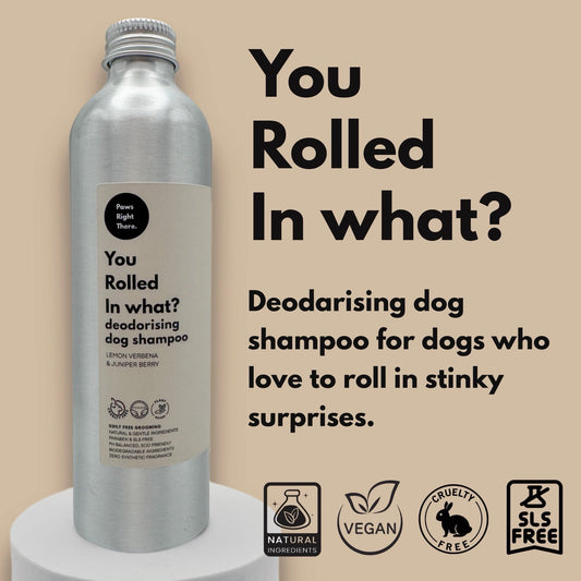 ‘You Rolled in What?’ deodorising dog shampoo - Pet Supplier Store